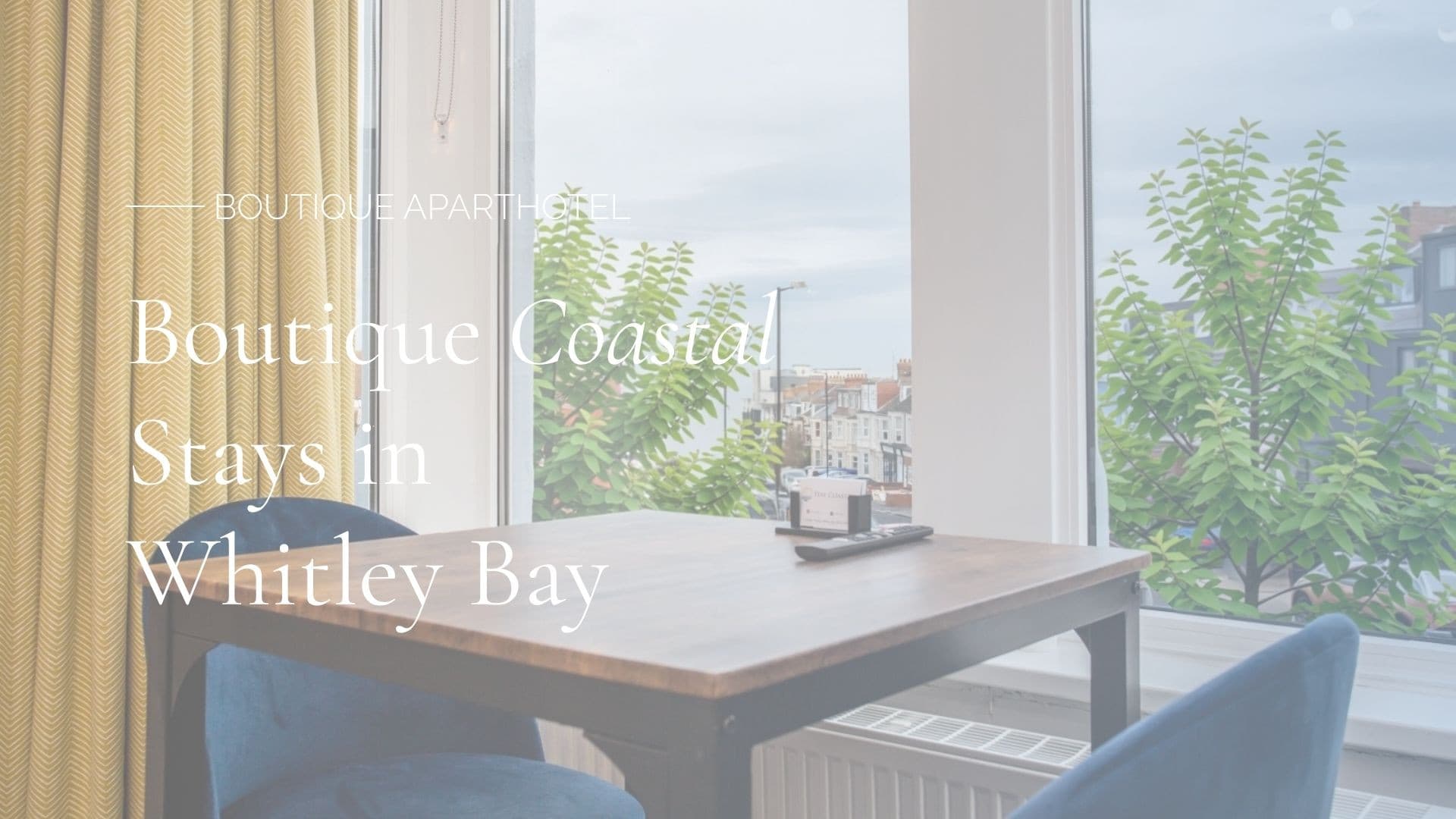 Stay Coastal, Whitley Bay